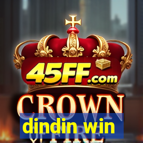 dindin win